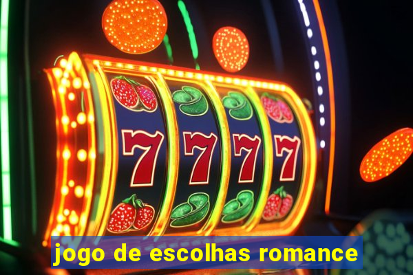 jogo de escolhas romance